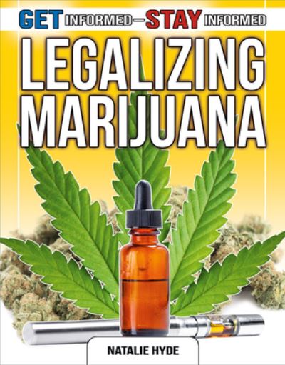 Legalizing Marijuana - Natalie Hyde - Books - Crabtree Publishing Company - 9780778772781 - March 27, 2020