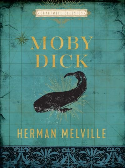 Cover for Herman Melville · Moby Dick - Chartwell Classics (Innbunden bok) (2022)