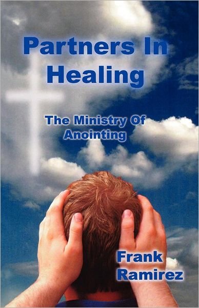 Cover for Frank Ramirez · Partners in healing (Bok) (2005)