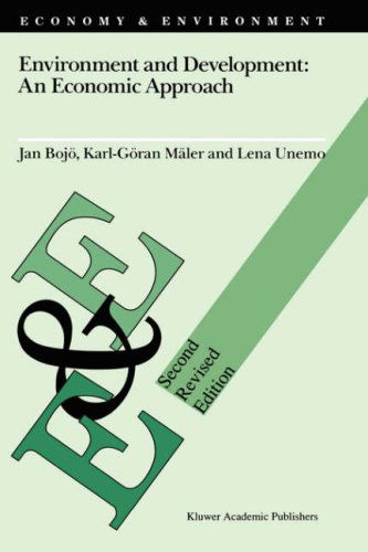 Environment and Development: An Economic Approach - Economy & Environment - Jan Bojoe - Books - Springer - 9780792318781 - July 31, 1992