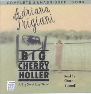 Cover for Adriana Trigiani · Big Cherry Holler (CD) [Unabridged edition] (2002)