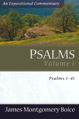 Cover for James Montgomer Boice · Psalms – Psalms 1–41 (Paperback Book) [Pbk. Ed edition] (2005)