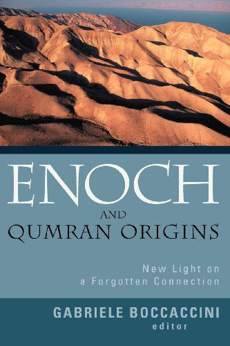 Cover for Gabriele Boccaccini · Enoch and Qumran Origins: New Light on a Forgotten Connection (Paperback Book) (2005)