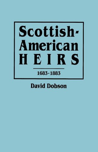 Cover for David Dobson · Scottish-american Heirs, 1683-1883 (Paperback Book) (2010)