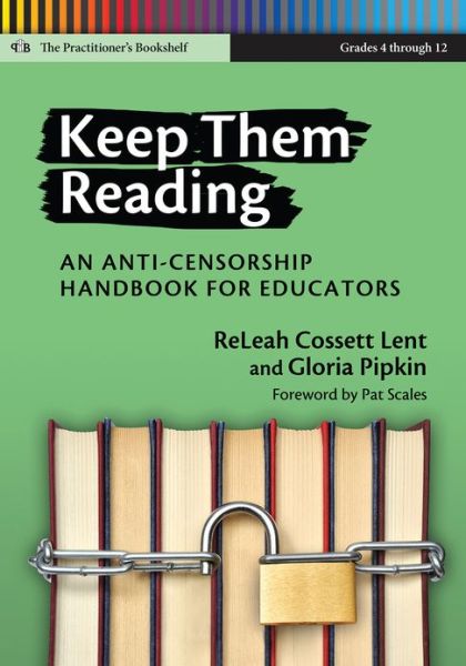 Cover for ReLeah Cossett Lent · Keep Them Reading: An Anti-Censorship Handbook for Educators - Language and Literacy Series (Taschenbuch) (2012)