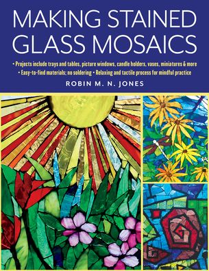 Cover for Robin M. N. Jones · Making Stained Glass Mosaics (Paperback Bog) (2023)