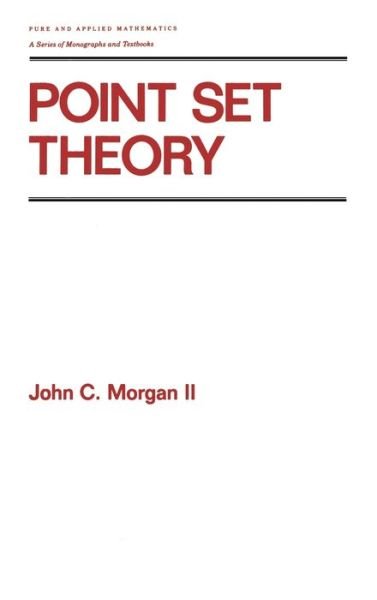 Cover for Morgan · Point Set Theory - Chapman &amp; Hall / CRC Pure and Applied Mathematics (Hardcover Book) (1989)