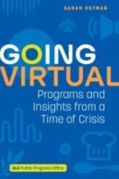 Cover for Going Virtual: Programs and Insights from a Time of Crisis (Paperback Bog) (2021)