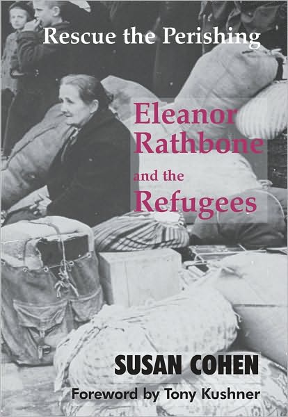 Cover for Susan Cohen · Rescue the Perishing: Eleanor Rathbone and the Refugees (Hardcover Book) (2010)