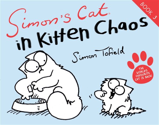 In Kitten Chaos - Tofield - Livros - Canongate - 9780857860781 - 6 de outubro de 2011