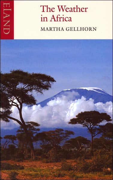 Cover for Martha Gellhorn · The Weather in Africa (Pocketbok) [New edition] (2006)