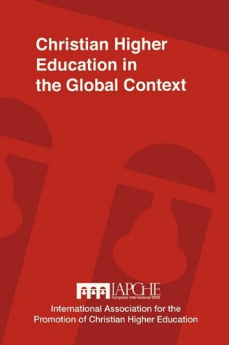 Cover for Universidad Polit Ecnica De Nicaragua · Christian Higher Education in the Global Context: Implications for Curriculum, Pedagogy, and Administration (Paperback Book) (2008)