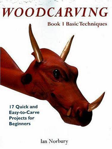 Woodcarving: Book 1: Basic Techniques - Ian Norbury - Books - Linden Publishing - 9780941936781 - March 1, 2005