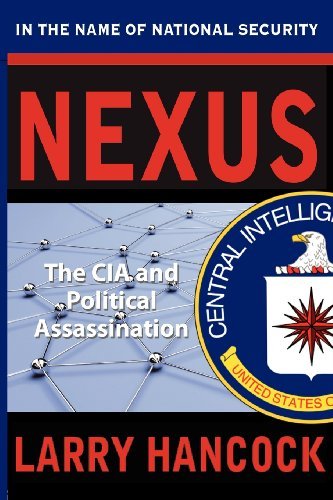 Cover for Larry Hancock · Nexus: The CIA and Political Assassination (Taschenbuch) (2011)