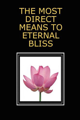 Cover for Michael Langford · The Most Direct Means to Eternal Bliss (Paperback Book) (2008)