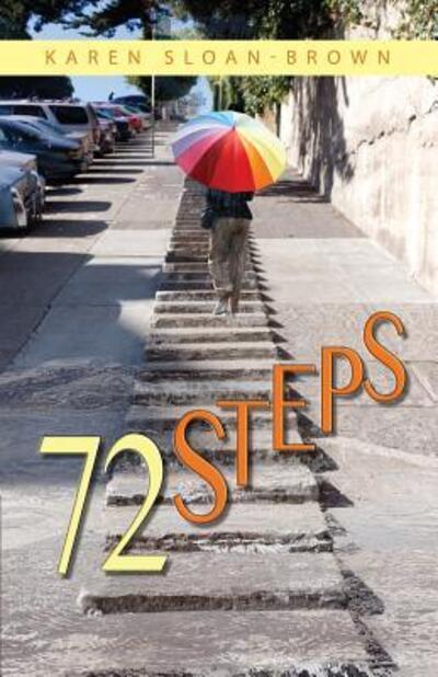 Cover for Karen Sloan-Brown · 72 Steps (Paperback Book) (2015)