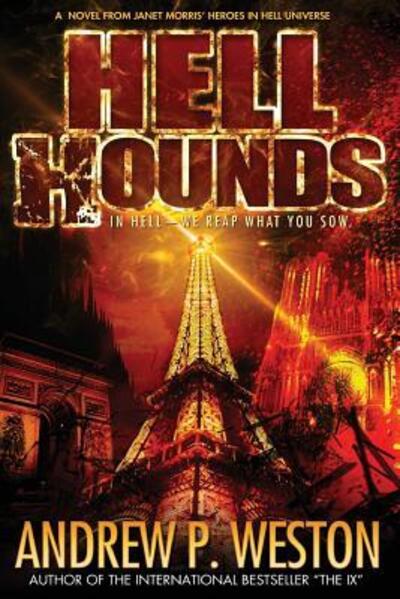 Hell Hounds - Andrew P. Weston - Livros - Perseid Press - 9780998268781 - 9 de novembro de 2017