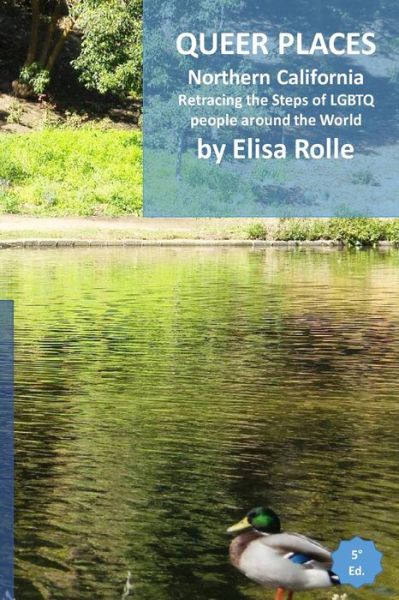 Queer Places - Elisa Rolle - Books - Blurb - 9781006391781 - January 28, 2022