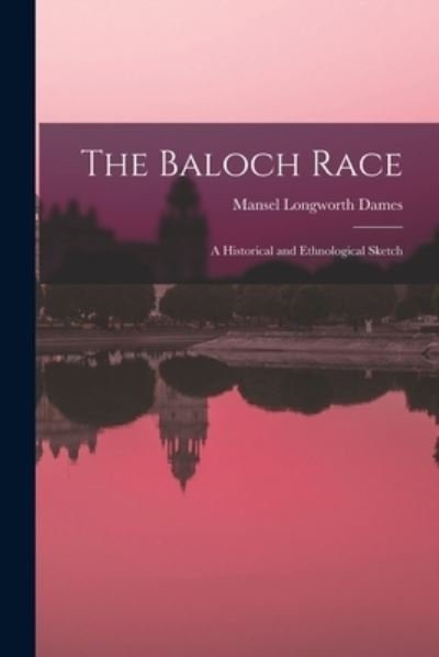 Cover for Mansel Longworth Dames · Baloch Race (Book) (2022)