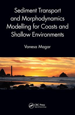 Cover for Vanesa Magar · Sediment Transport and Morphodynamics Modelling for Coasts and Shallow Environments (Paperback Book) (2021)