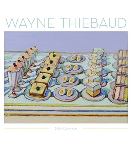 Cover for Wayne Thiebaud · Wayne Thiebaud 2024 Wall Calendar (Paperback Book) (2023)