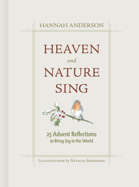 Cover for Hannah Anderson · Heaven and Nature Sing (Hardcover Book) (2022)