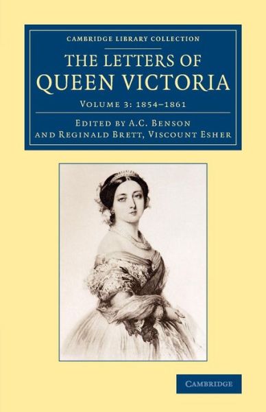 Cover for Queen Victoria · The Letters of Queen Victoria - Cambridge Library Collection - British and Irish History, 19th Century (Paperback Book) (2014)