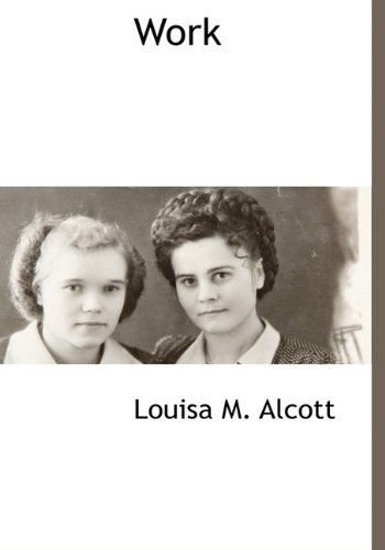 Cover for Louisa M. Alcott · Work (Hardcover Book) (2009)