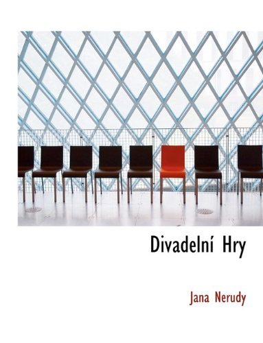 Divadelní Hry - Jana Nerudy - Books - BiblioLife - 9781117987781 - April 4, 2010