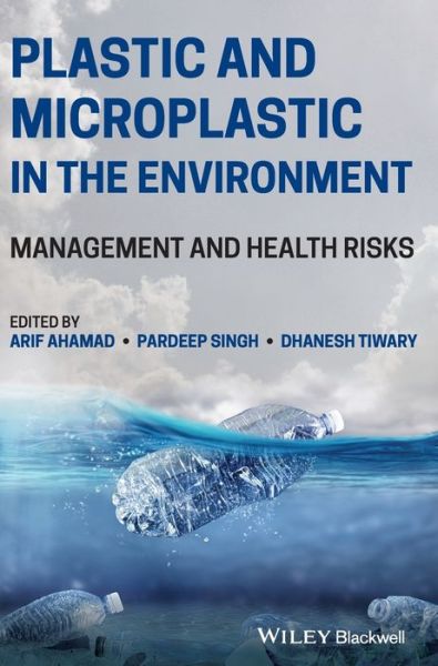 Cover for A Ahamad · Plastic and Microplastic in the Environment: Management and Health Risks (Hardcover Book) (2022)