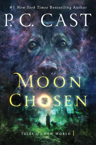 Cover for P. C. Cast · Moon Chosen - Tales of a New World (Paperback Bog) (2016)