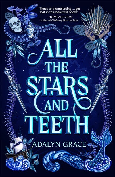 Cover for Adalyn Grace · All the Stars and Teeth - All the Stars and Teeth Duology (Hardcover Book) (2020)