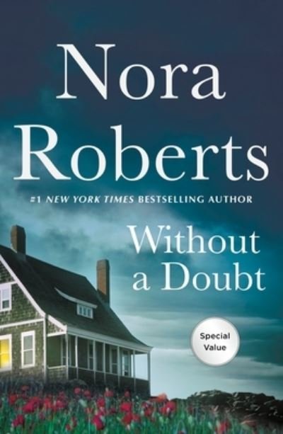 Without a Doubt - Nora Roberts - Bøger - St. Martin's Griffin - 9781250831781 - 28. december 2021