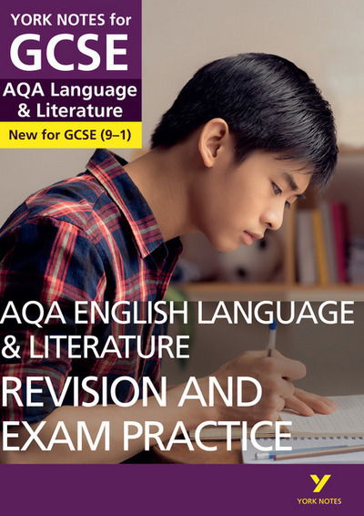AQA English Language and Literature Revision and Exam Practice: York Notes for GCSE: Everything you need to catch up, study and prepare for 2025 and 2026 assessments and exams - York Notes - Steve Eddy - Livros - Pearson Education Limited - 9781292169781 - 13 de fevereiro de 2017