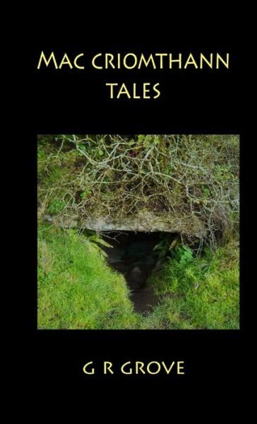 Cover for G. R. Grove · Mac Criomthann Tales (Pocketbok) (2014)