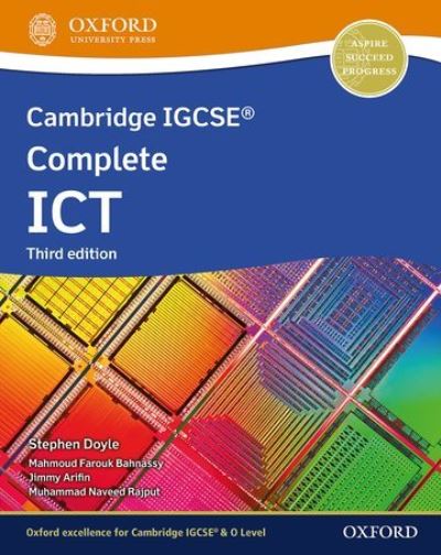 Cover for Stephen Doyle · Cambridge IGCSE Complete ICT: Student Book (Third Edition) - Cambridge IGCSE Complete ICT (Paperback Book) [3 Revised edition] (2021)