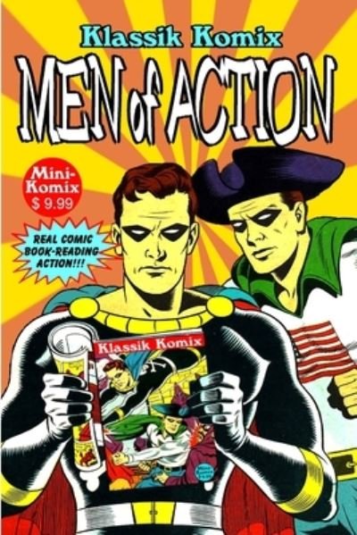 Klassik Komix: Men Of Action - Mini Komix - Books - Lulu.com - 9781387212781 - September 5, 2017