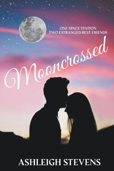 Cover for Ashleigh Stevens · Mooncrossed (Paperback Book) (2020)