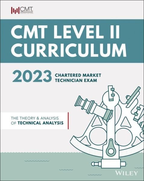 CMT Curriculum Level II 2023: Theory and Analysis - CMT Association - Libros - John Wiley & Sons Inc - 9781394184781 - 3 de abril de 2023