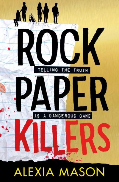 Rock Paper Killers: The perfect page-turning, chilling thriller as seen on TikTok! - Alexia Mason - Books - Simon & Schuster Ltd - 9781398508781 - February 17, 2022