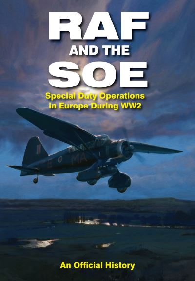 Cover for John Grehan · RAF and the SOE: Special Duty Operations in Europe During World War II (Paperback Book) (2022)