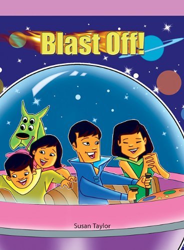 Blast Off! - Susan Taylor - Bøger - Rosen Publishing Group - 9781404269781 - 2007