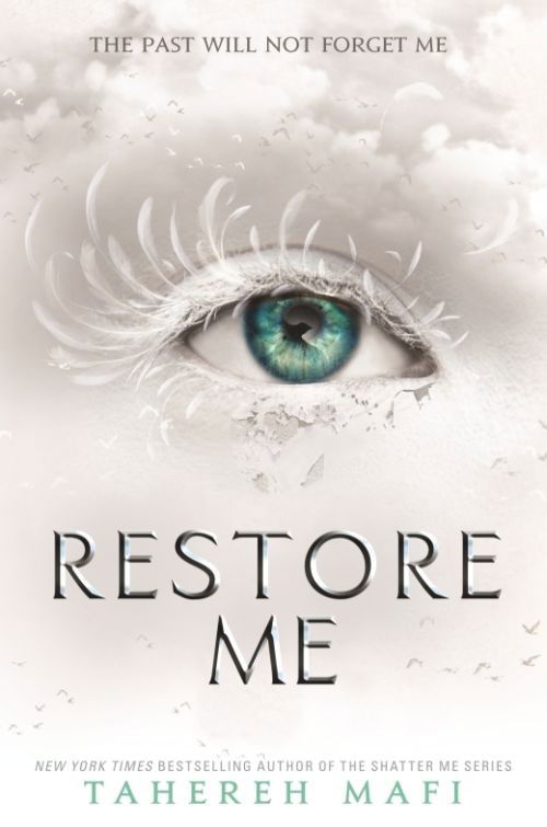 Cover for Tahereh Mafi · Restore Me - Shatter Me (Paperback Book) (2018)