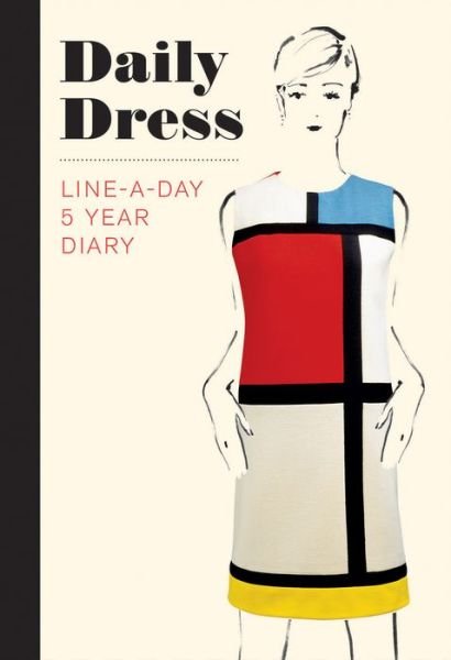 Cover for The Metropolitan Museum of Art · Daily Dress (Guided Journal): A Line-A-Day 5 Year Diary (Book) (2017)