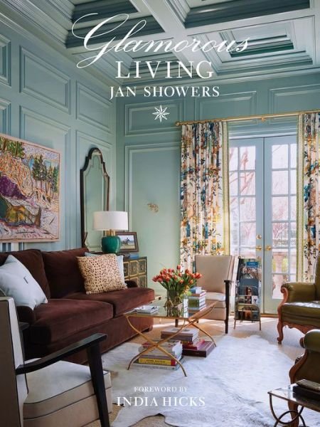 Cover for Jan Showers · Glamorous Living (Hardcover Book) (2020)