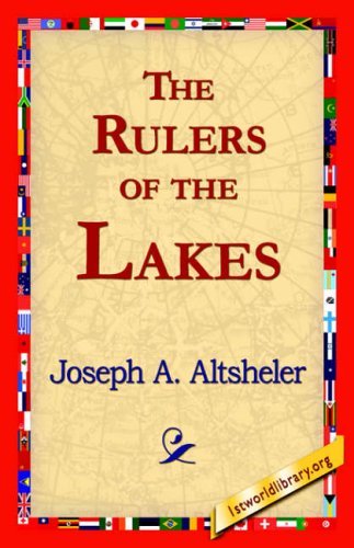 Cover for Joseph A. Altsheler · The Rulers of the Lakes (Hardcover bog) (2006)