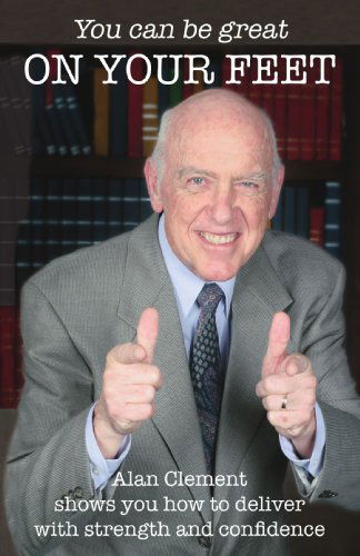Cover for Alan Clement · You Can Be Great on Your Feet (Paperback Book) (2007)