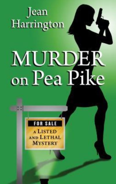 Cover for Jean Harrington · Murder on Pea Pike (Hardcover Book) (2018)