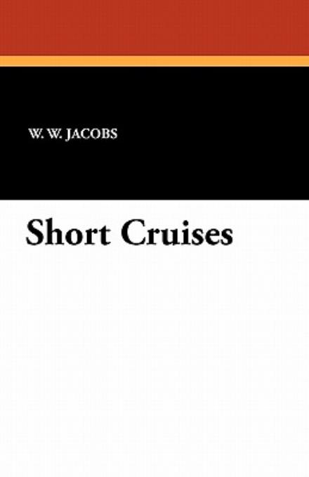Cover for William Wymark Jacobs · Short Cruises (Paperback Book) (2024)