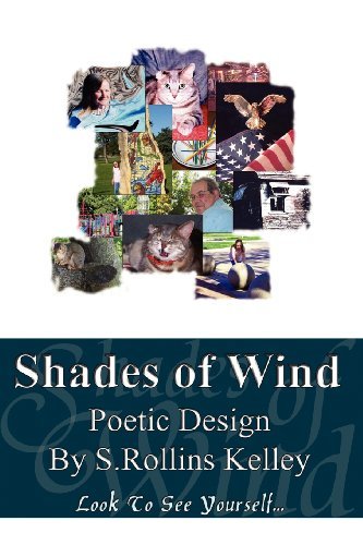 Cover for S. Rollins Kelley · Shades of Wind: Poetic Design (Pocketbok) [First edition] (2007)